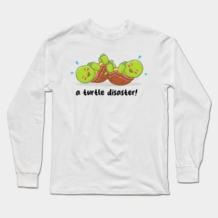 A turtle disaster (on light colors) Long Sleeve T-Shirt